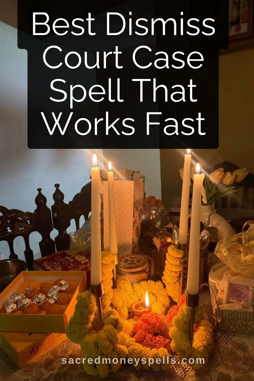 Best Dismiss Court Case Spell That Works Fast