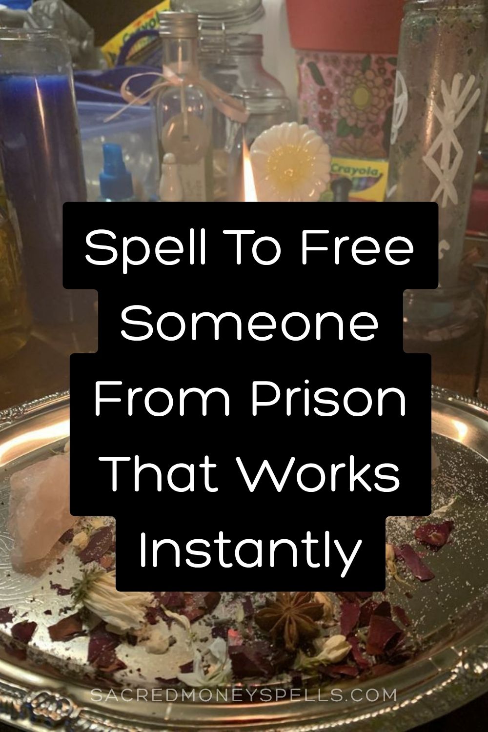 Spell To Free Someone From Prison That Works Instantly